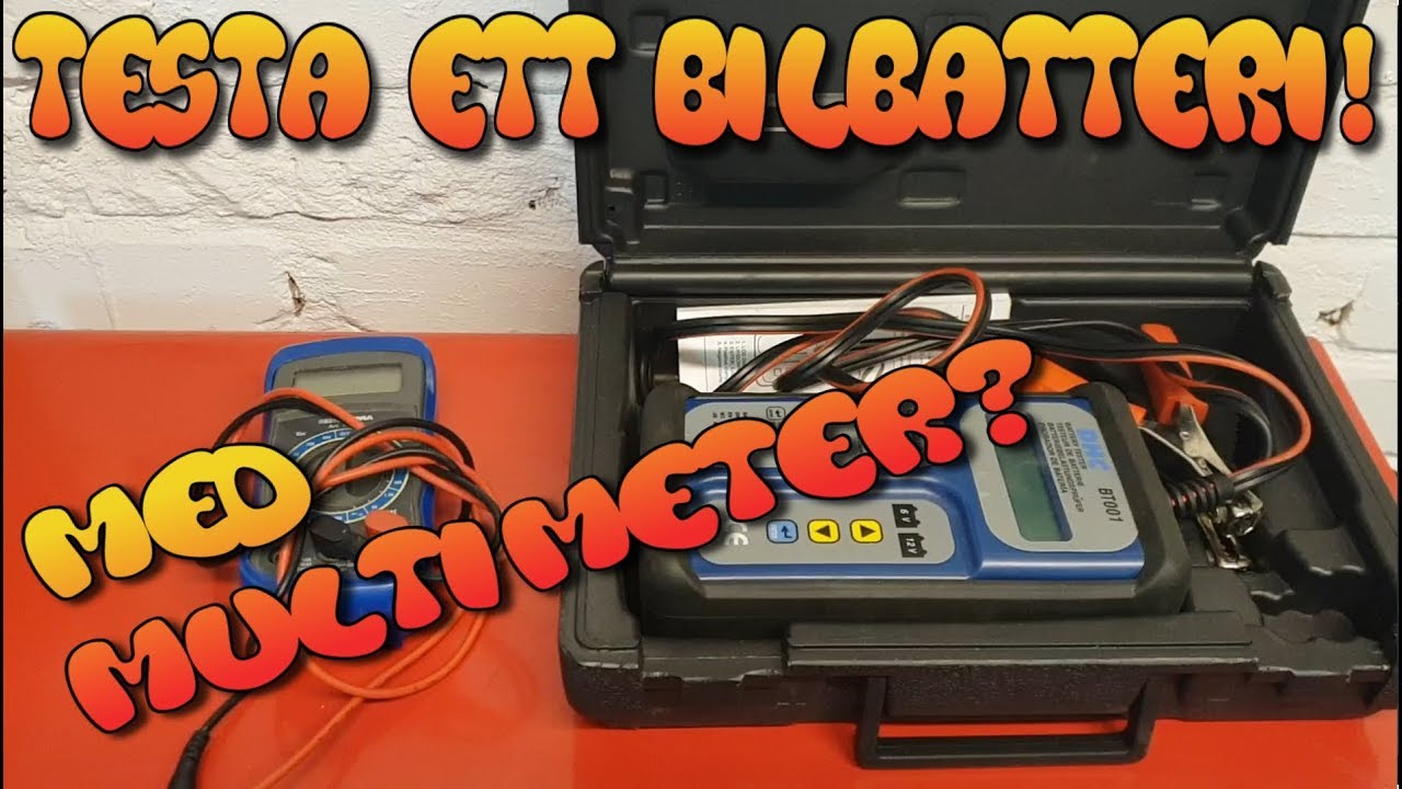 Testa ett bilbatteri med en multimeter!