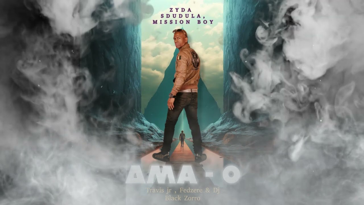 Zyda- Ama O(ft Sdudula , Mission Boy , Travis Jnr , Fedzere & Dj Black Zorro)