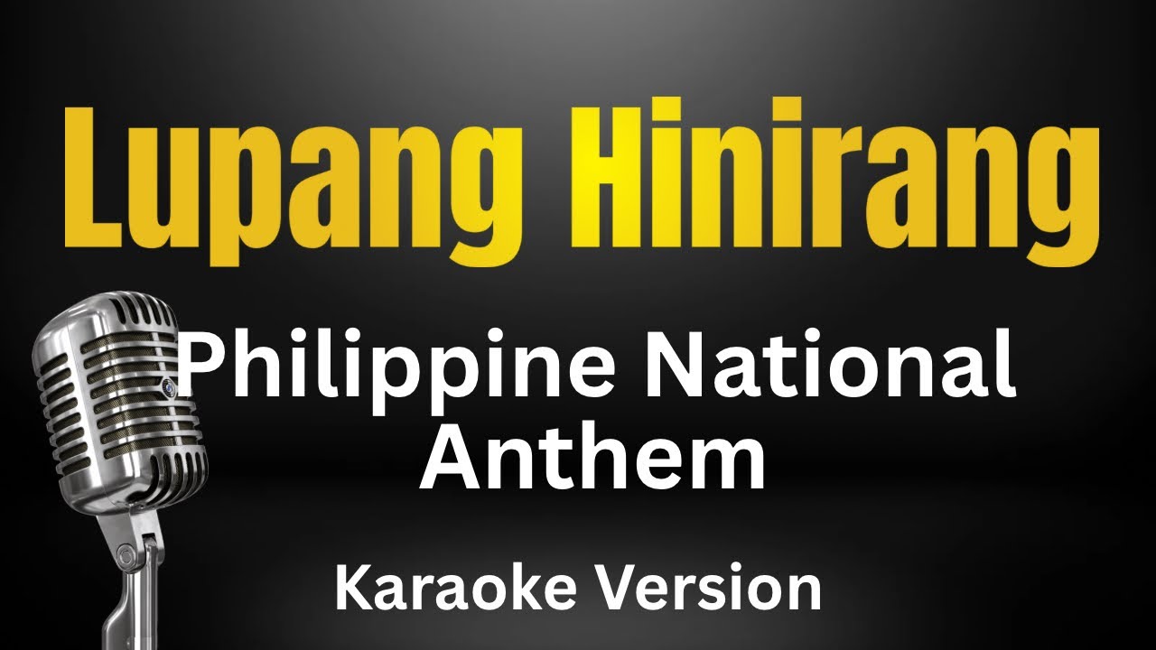 Lupang Hinirang - Philippine National Anthem (Karaoke Version)
