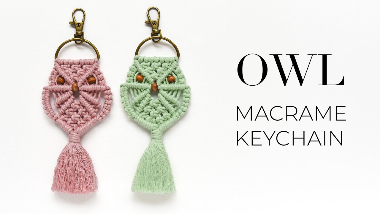 DIY MACRAME OWL KEYCHAIN | How to macrame | Easy step by step tutorial