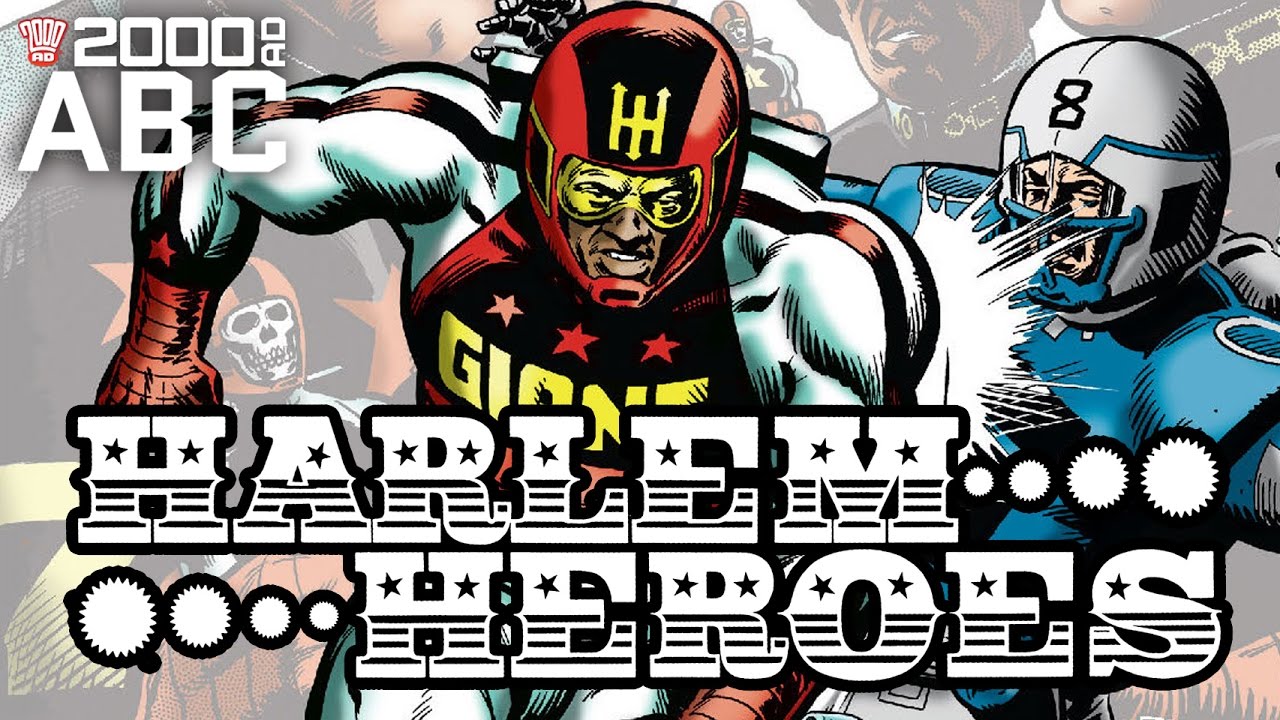The 2000 AD ABC: Harlem Heroes