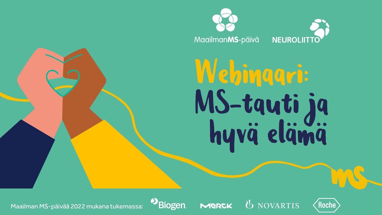 MS-tauti ja hyvä elämä | Webinaaritallenne