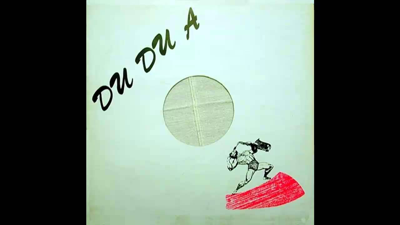 Du Du A - Afrikanac iz Beograda - (Audio 1983) HD