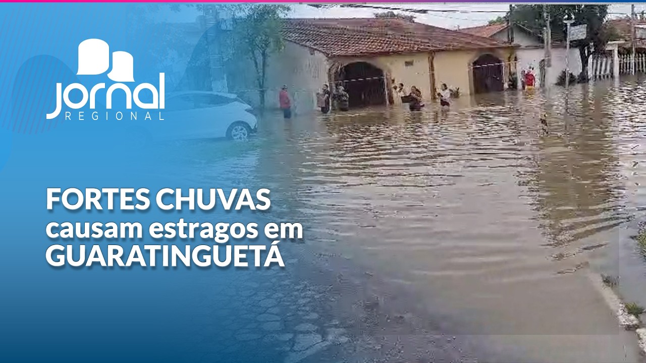 FORTES CHUVAS causam estragos em GUARATINGUET&Aacute; | JR