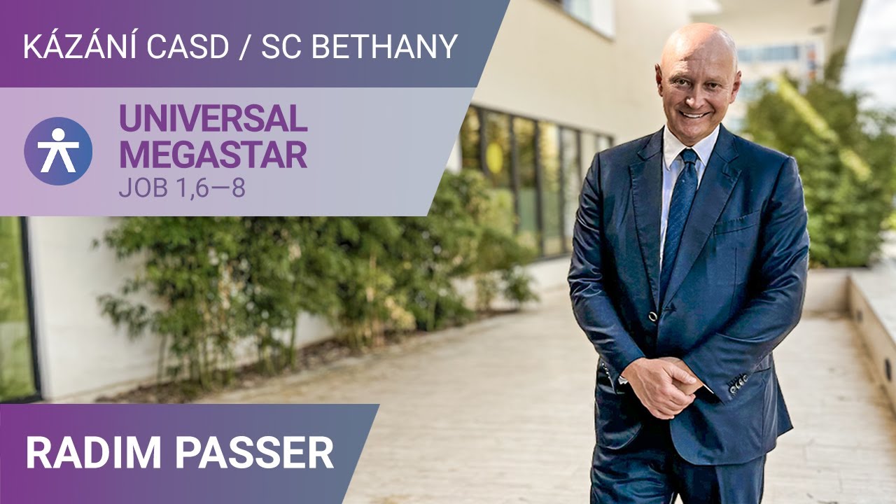 Radim Passer - UNIVERSAL MEGASTAR / Kázání v SC Bethany - 13.4.2024