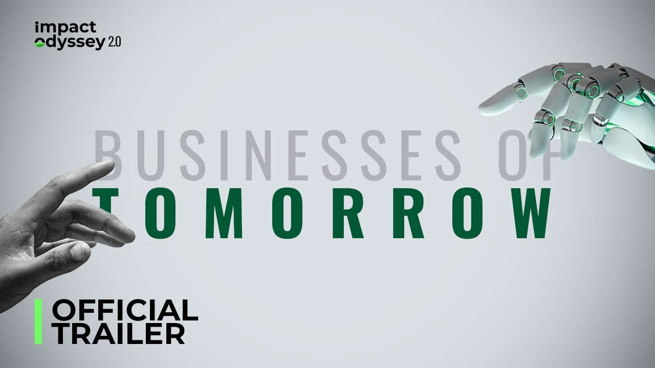 OFFICIAL TRAILER | IMPACTODYSSEY 2.0 | #businessesoftomorrow |