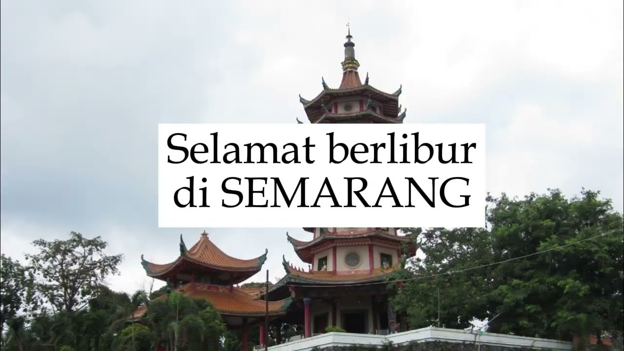 10 Tempat Wisata di Semarang