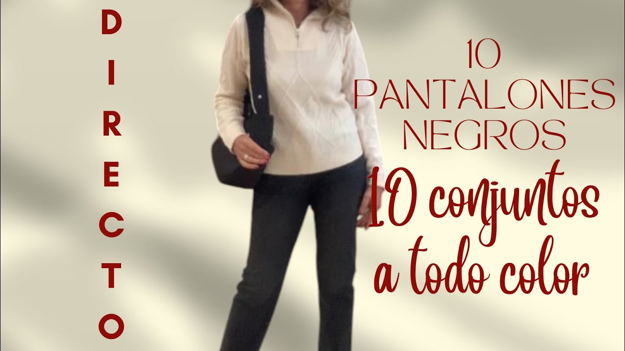 DIRECTO: 10 PANTALONES NEGROS, 10 CONJUNTOS A TODO COLOR con @lauramodagijon
