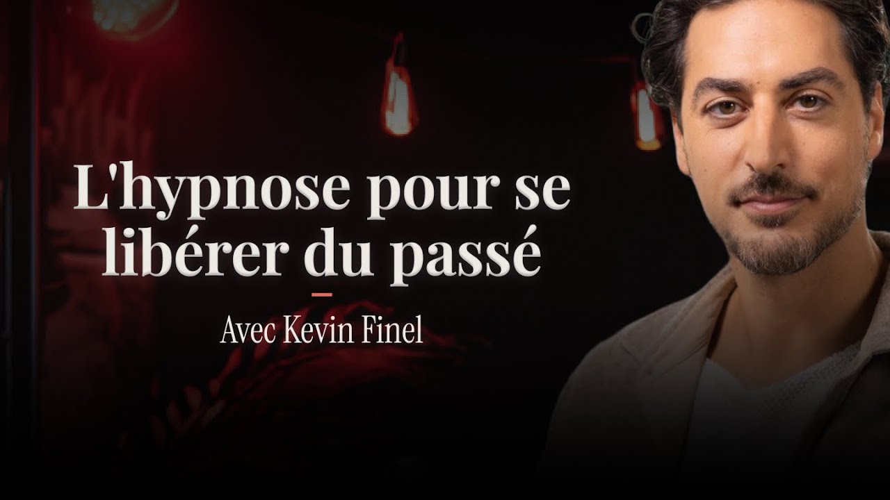 KEVIN FINEL : LES CAUSES PROFONDES D’UNE FAIBLE ESTIME DE SOI