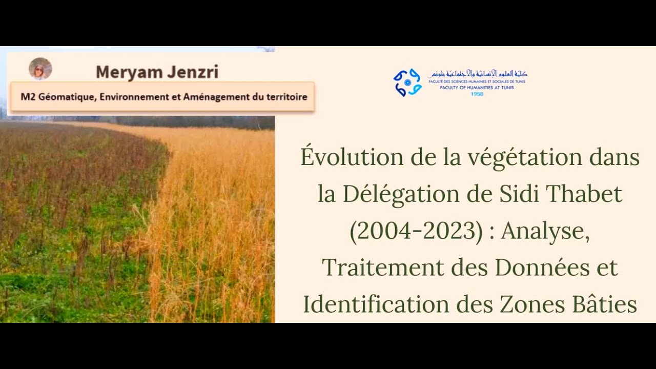 Évolution de la végétation entre 2004 et 2023 : Cas d'étude de la délégation de Sidi Thabet.