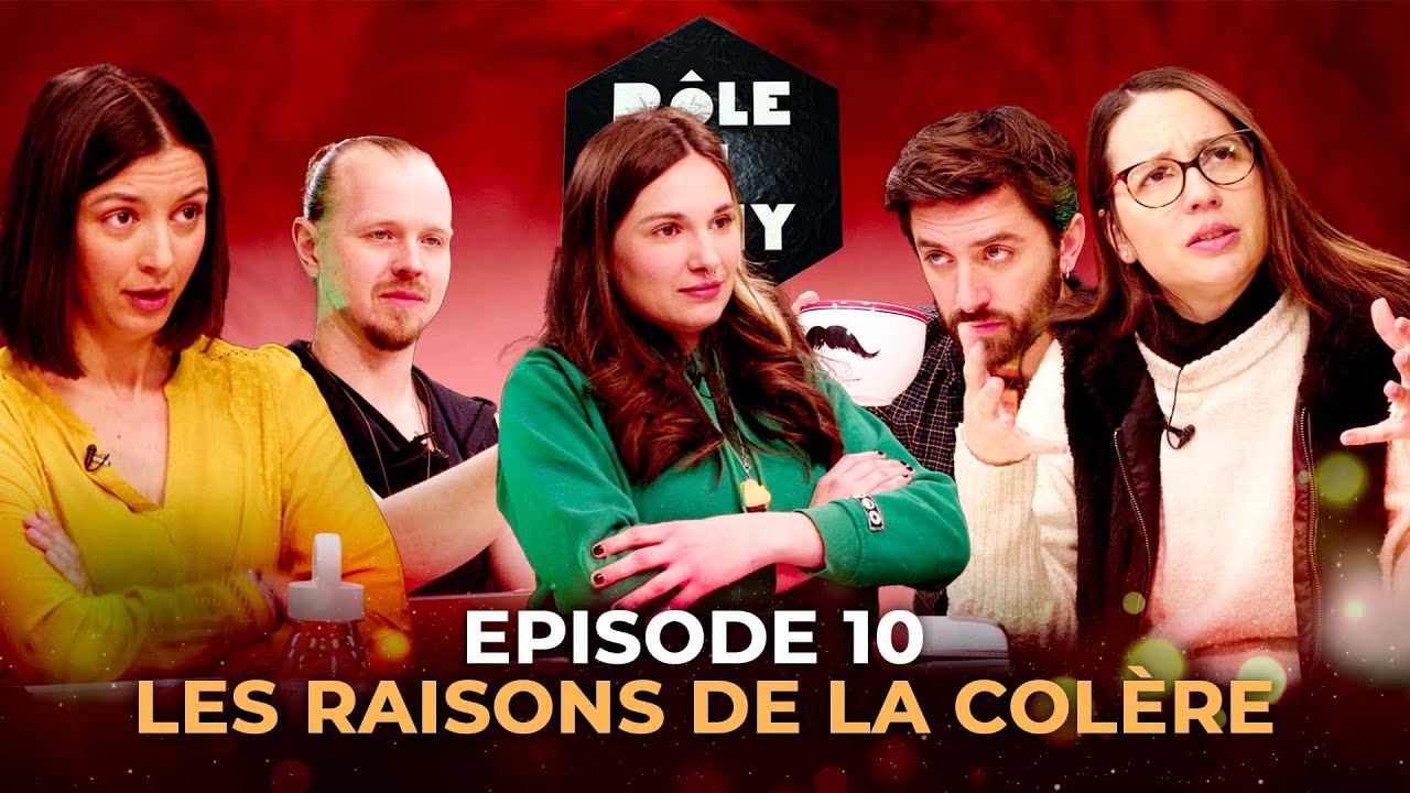 Les raisons de la col&egrave;re - R&ocirc;le'n Play - S10:E10