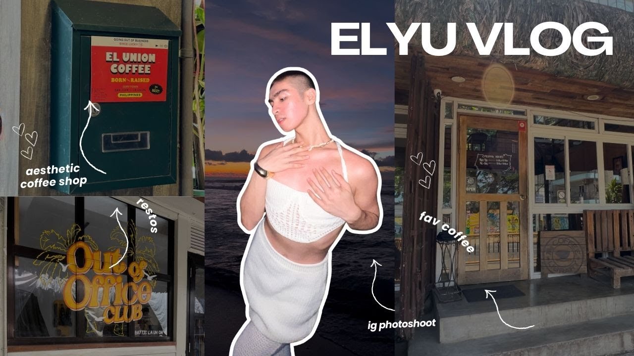 elyu vlog (fave coffee shop, restos & swimming)