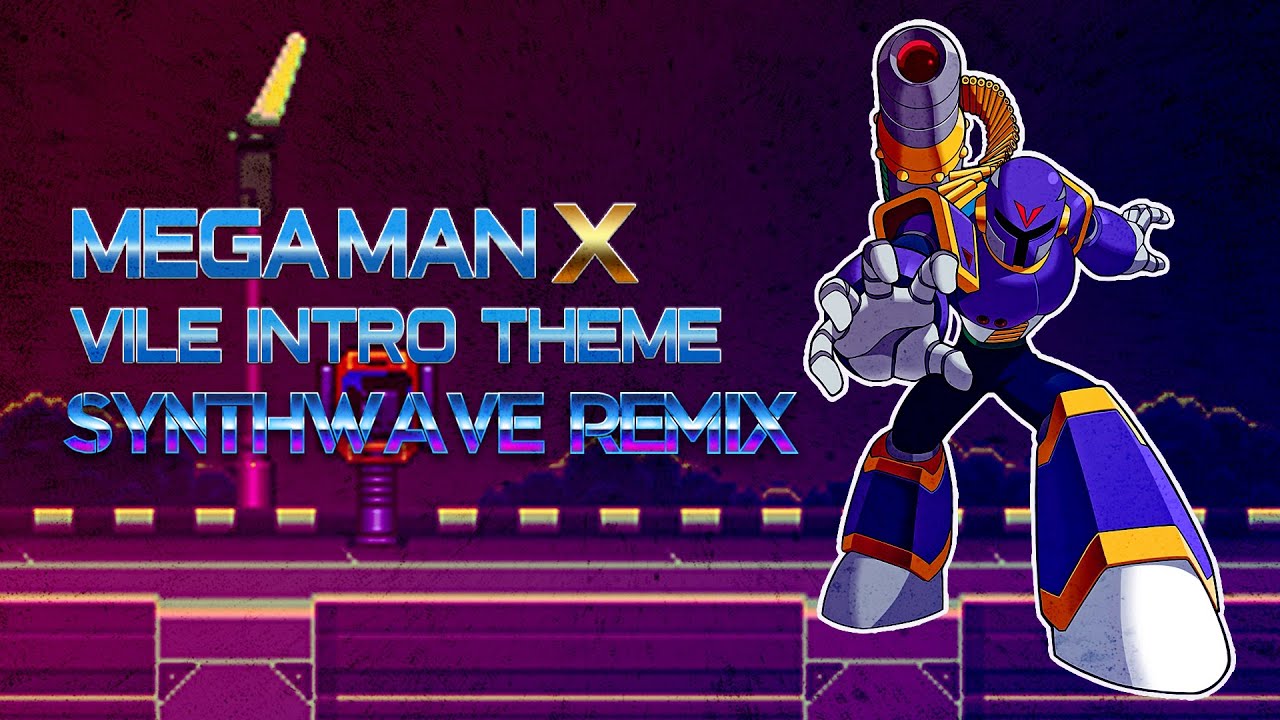 Megaman X Vile Intro Theme Synthwave Remix
