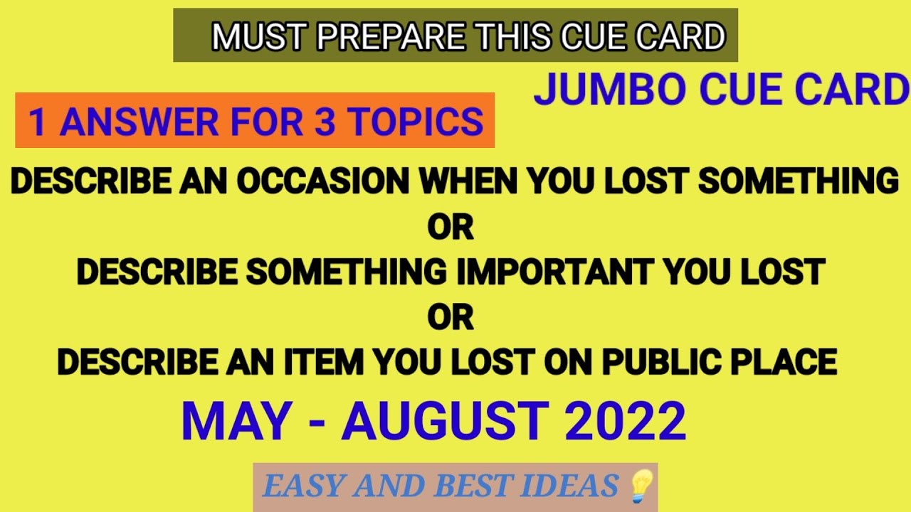 JUMBO Cue cards: Describe an occasion when you lost something||Describe something important you lost