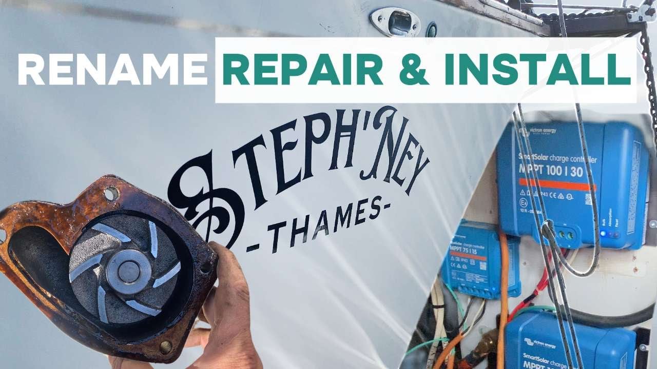 Sailboat Renaming, Fixing Leaks & Solar/Windvane Install | Vancouver Island Circumnavigation | Ep4