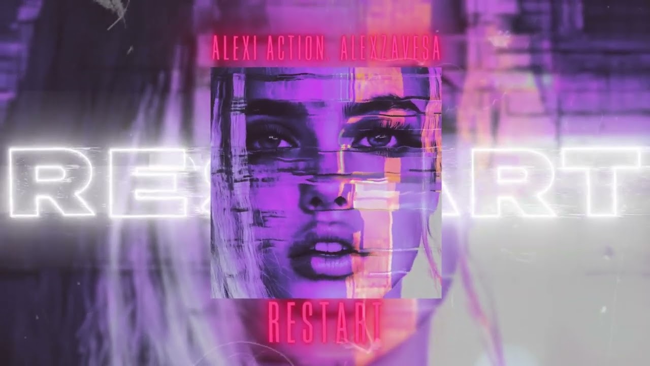 Alexi Action & AleXZavesa-Restart  (Nostalgic Synthwave)
