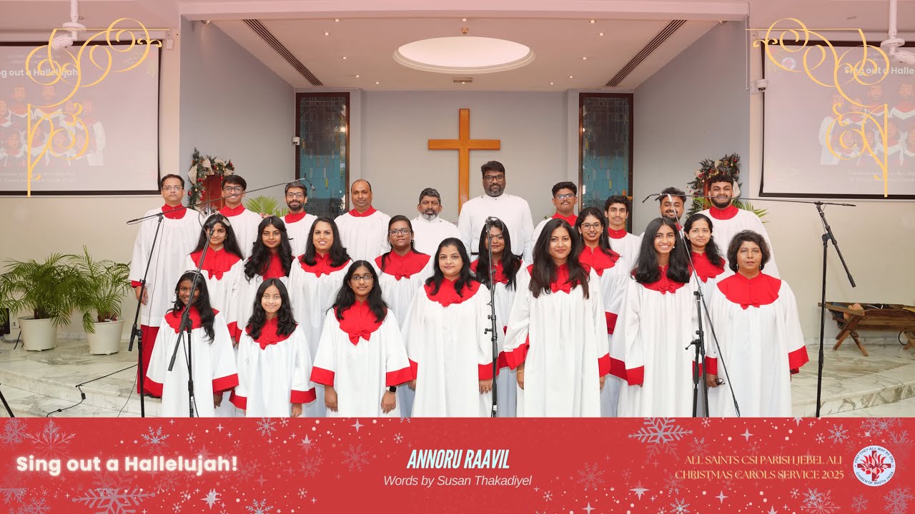 Annoru Raavil | Sing out a Hallelujah! - 2025 Carols Service