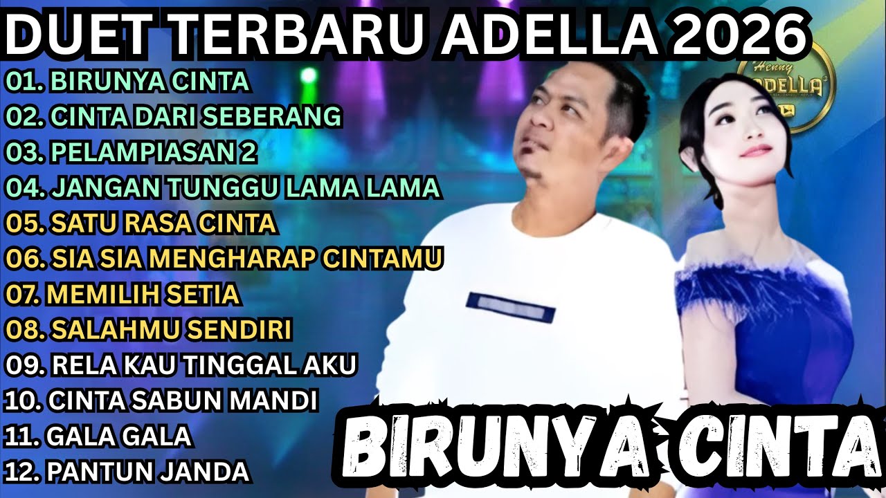 BIRUNYA CINTA - CINTA DARI SEBERANG - PELAMPIASAN 2 || ADELLA TERBARU 2026