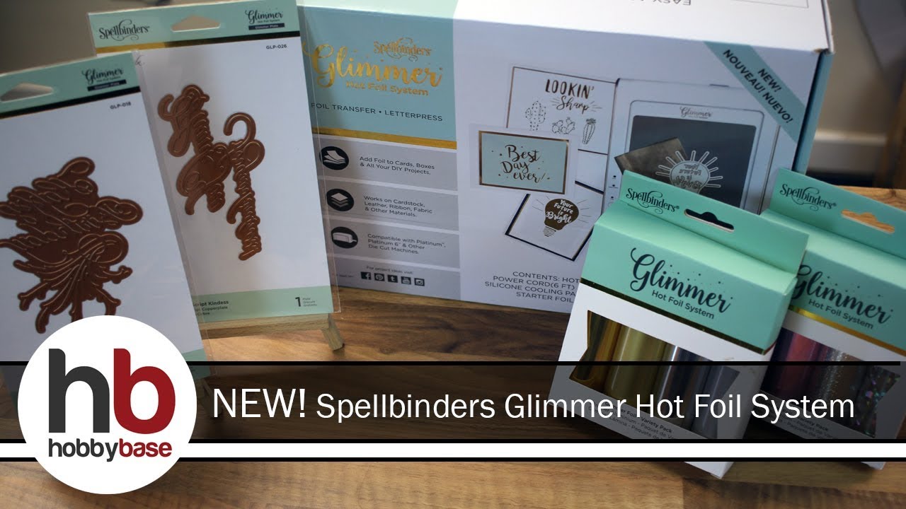 Spellbinders Glimmer Hot Foil System Unboxing First Look