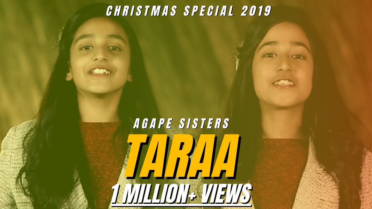 Taraa || Agape Sisters || Christmas 2019
