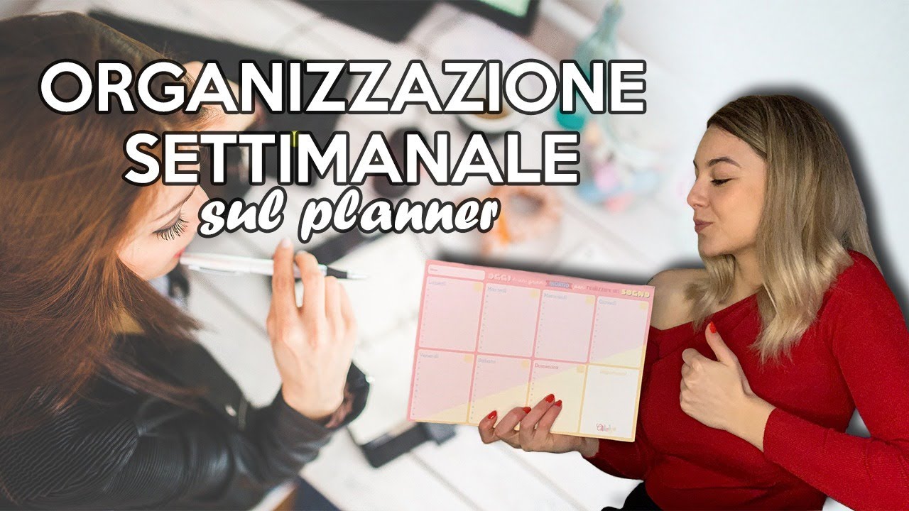 5 STEP per ORGANIZZARE la SETTIMANA efficacemente | Gestione del tempo, TUTORIAL PRATICO