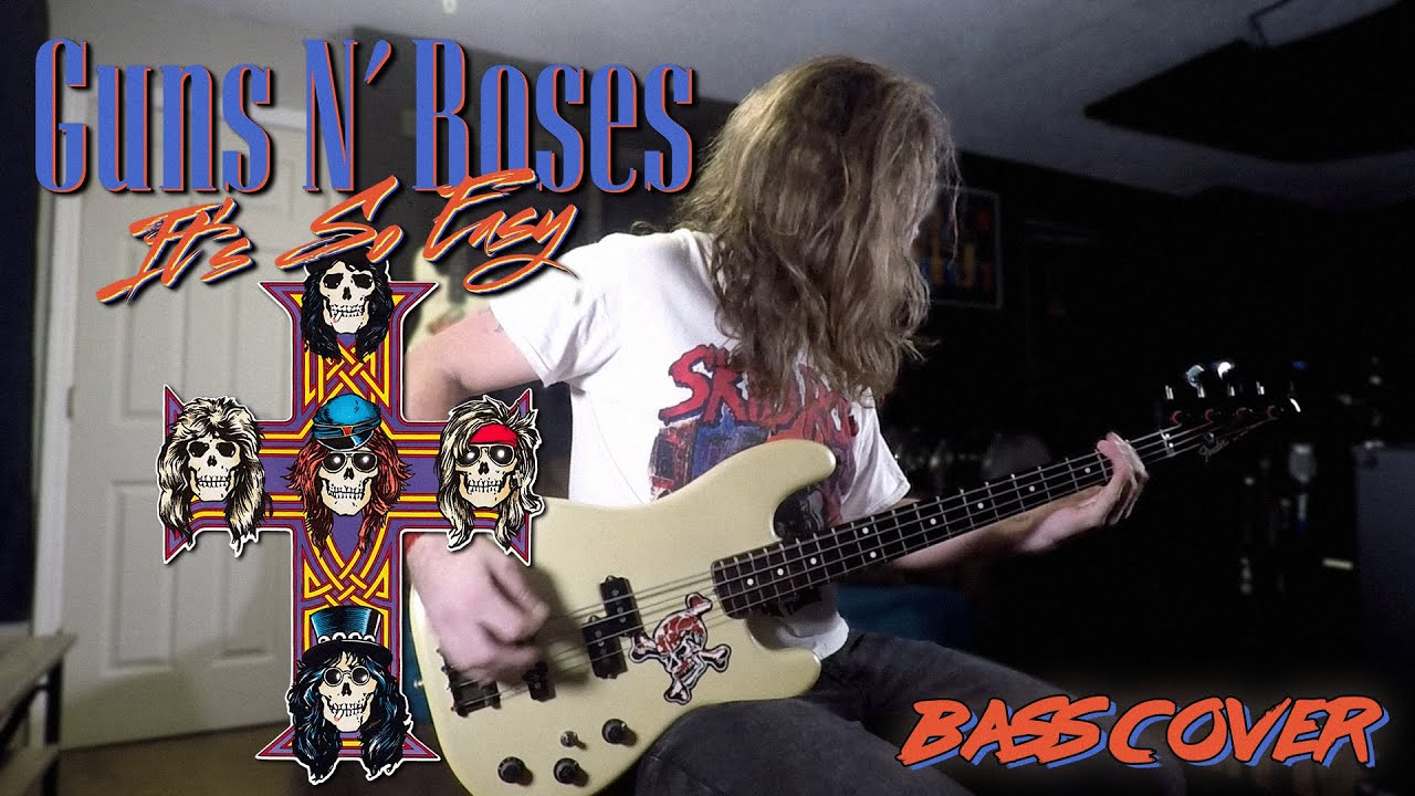 Guns N  Roses -  It's So Easy (Bass Cover)