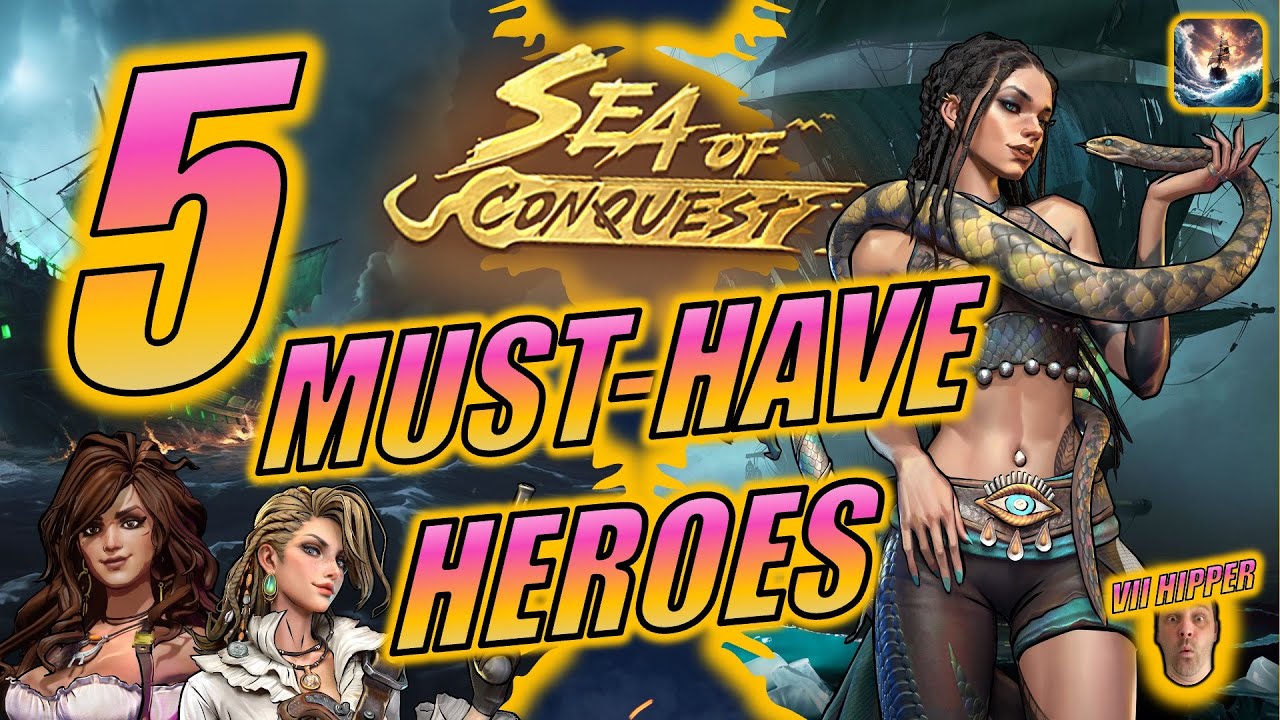 Sea of ​​Conquest — 5 лучших героев, которых обязательно нужно иметь (Руководство №62)
