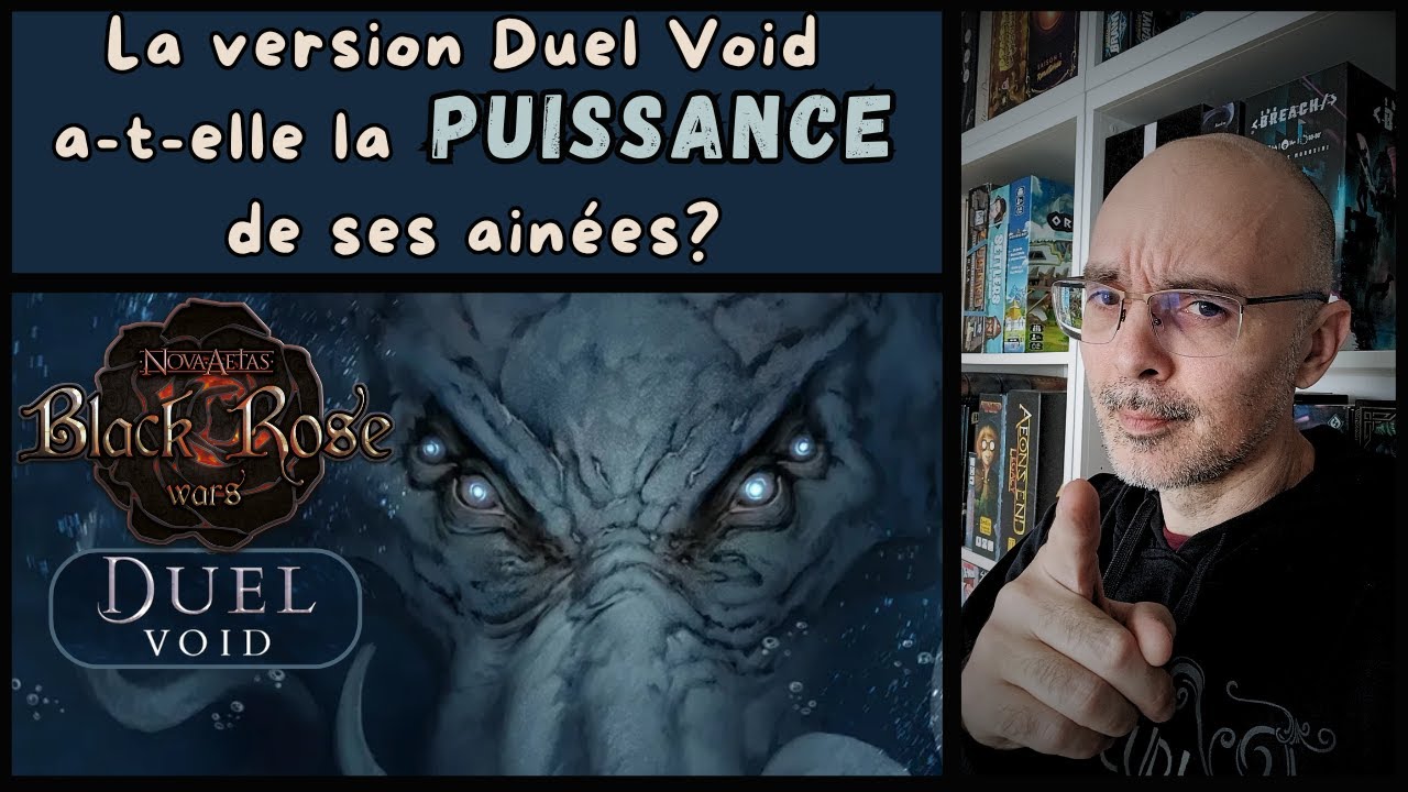 Duel Void : règles et avis de ce Black Rose Wars pour 2