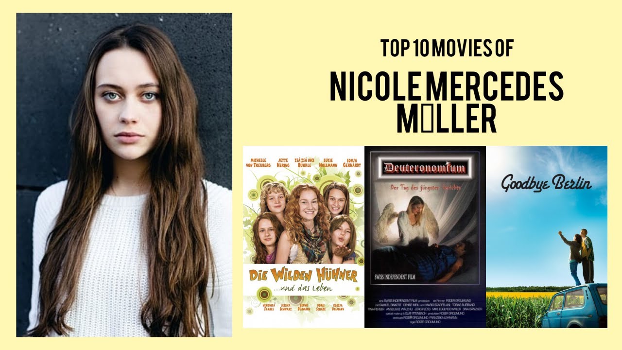 Nicole Mercedes M&uuml;ller Top 10 Movies