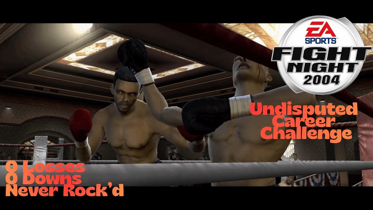Undisputed Career Challenge | Fight Night 2004 | Hard | Part 3 | 1080p