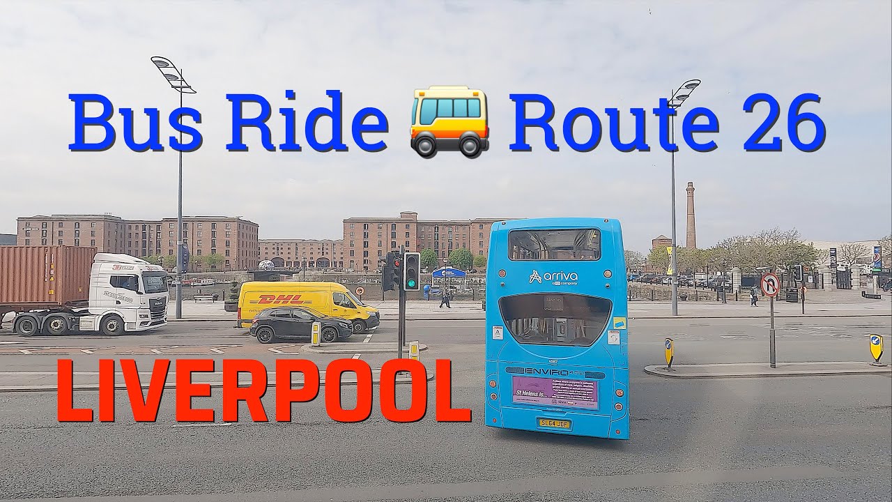 Liverpool. Bus Ride 🚌 Route 26 - 4K Full Bus Journey / May 2023 📽