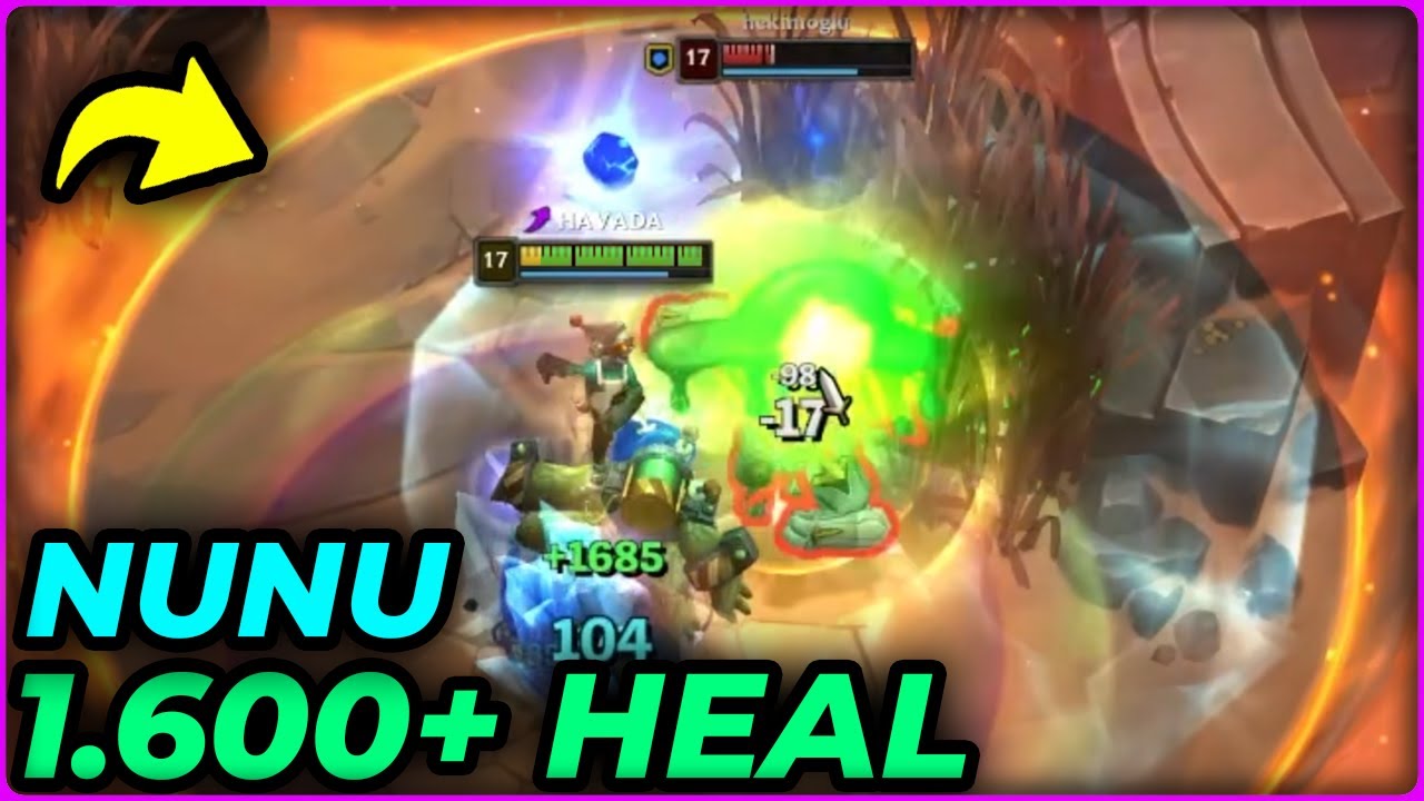 NUNU İLE HER Q 1600+ HEAL YANLIŞLIKLA GÜZEL BUILD YAPTIM