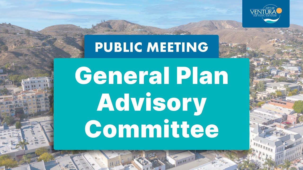3.18.24: General Plan Advisory Committee