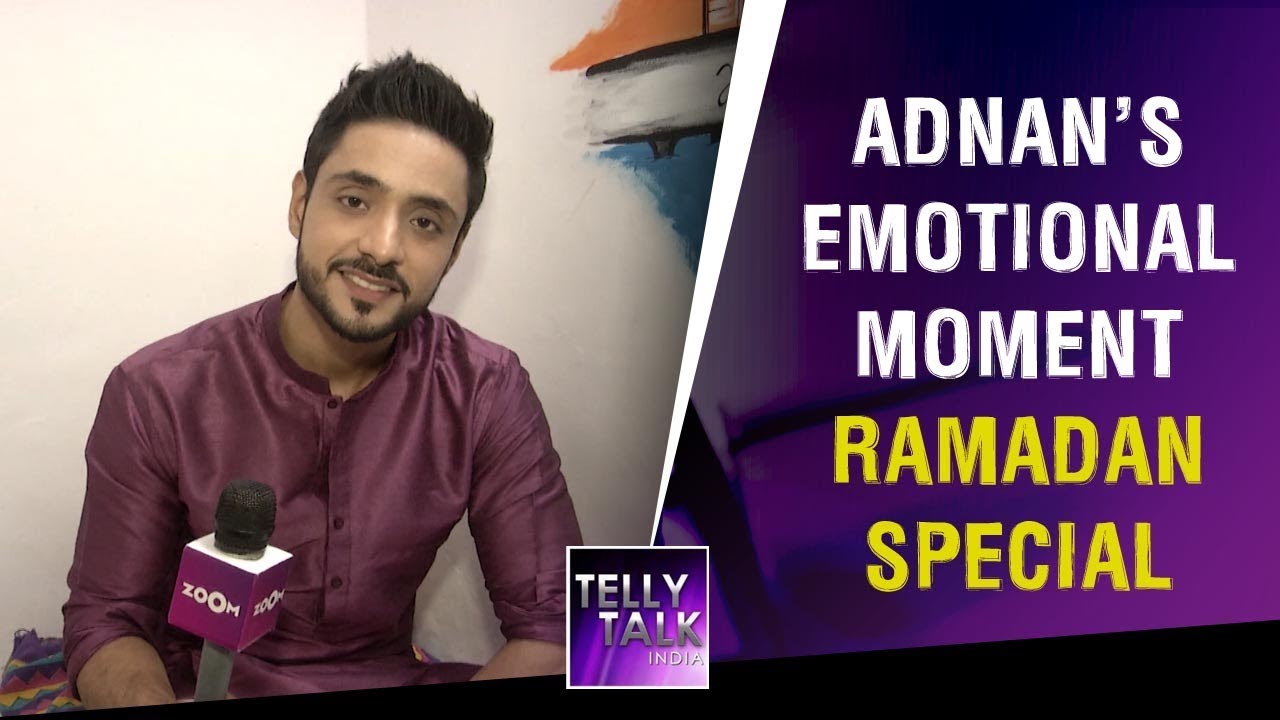 Adnan Khan Gets Emotional Talking About His Father| Ishq Subhan Allah's Kabir On Importance Of Iftar