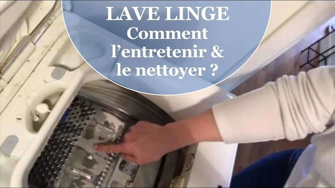 LAVE LINGE... L'Entretenir & le Nettoyer 🌿 ASTUCE