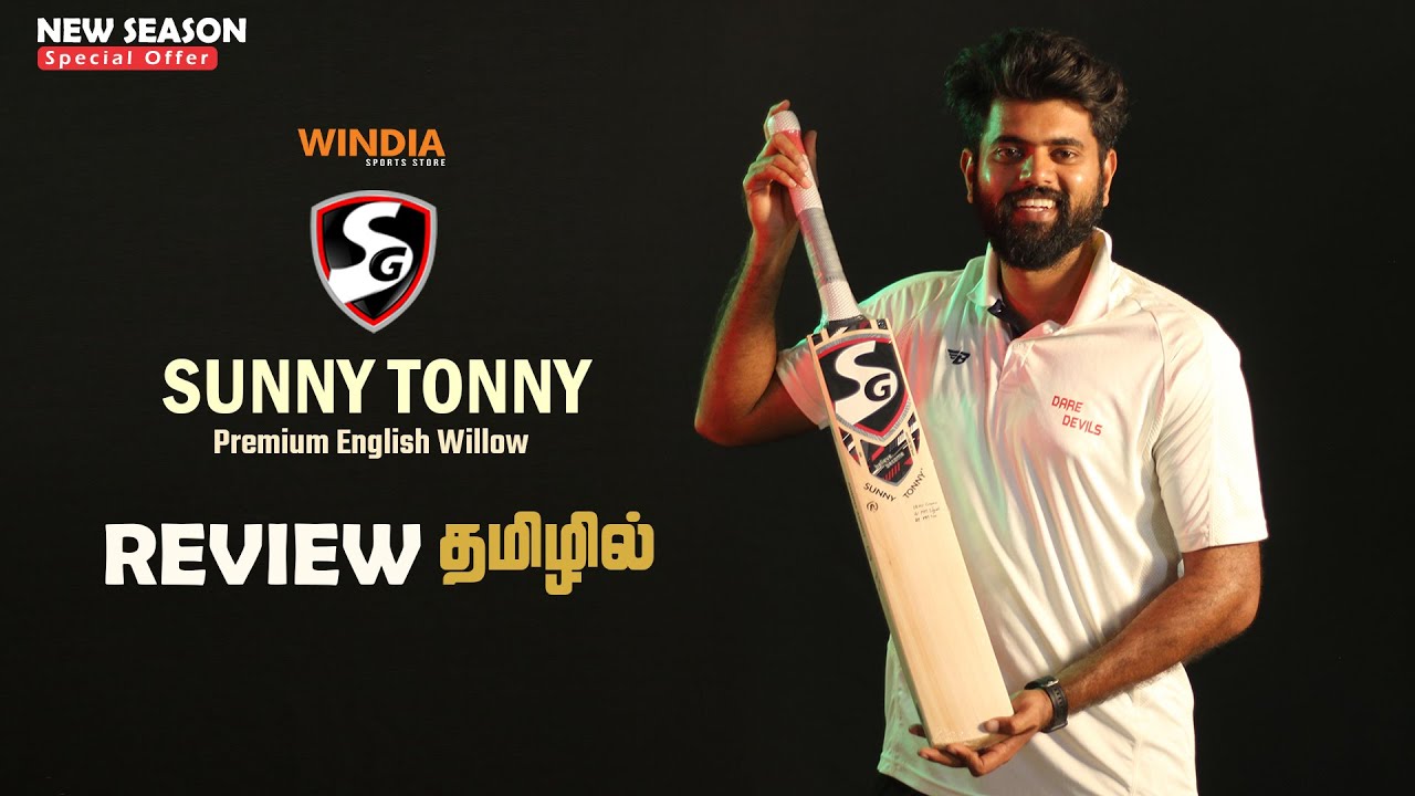 SG SUNNY TONNY Premium English Willow Cricket Bat Review In Tamil | Windia Sports Store
