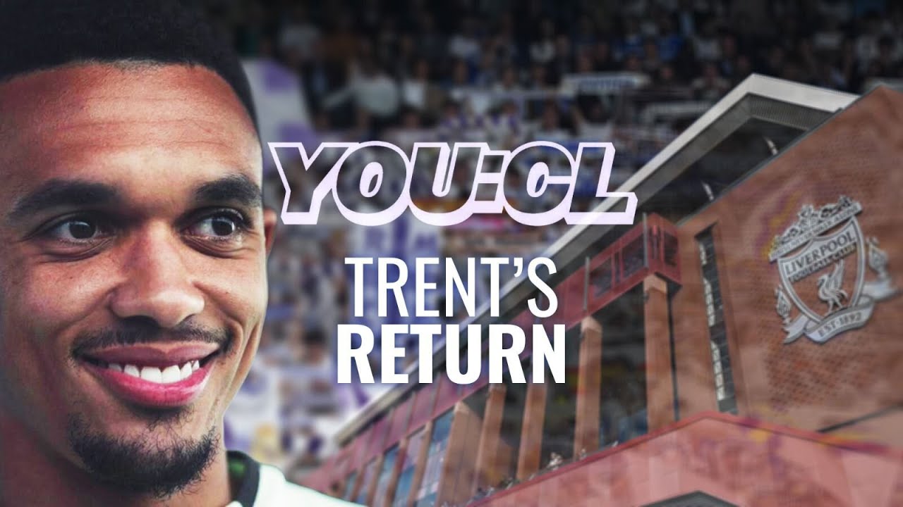 EXCLUSIVE: Trent Alexander-Arnold talks leaving Liverpool, life in Madrid & Anfield return 🧨 YOU:CL