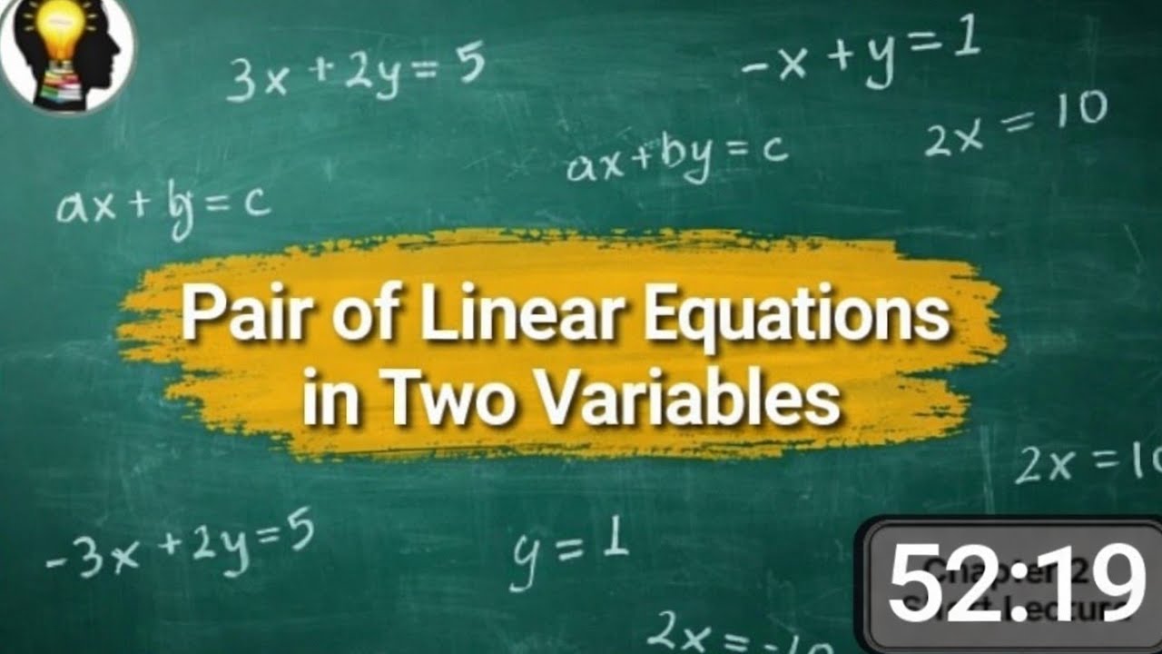 Pair of Linear Equations in Two Variables | Class 10 Maths | Chapter 3