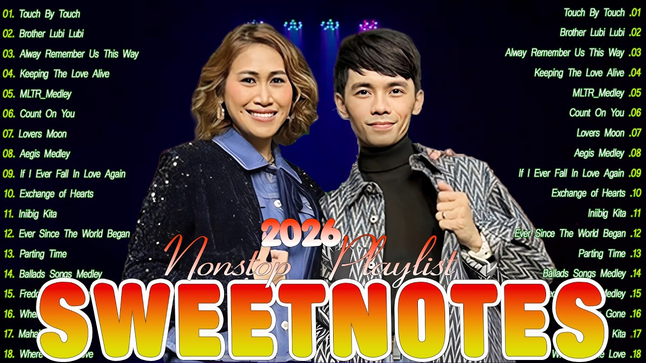 SWEETNOTES Music Concert 2026💮OPM Love Songs Tagalog Nonstop 2025 💮Sweetnotes Music Freddie Aguilar