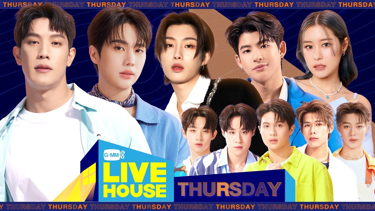 GMMTV LIVE HOUSE กับ มาร์ค , ไซซี,  ØZCAR WANG, LYKN, เกรท, และ อิน