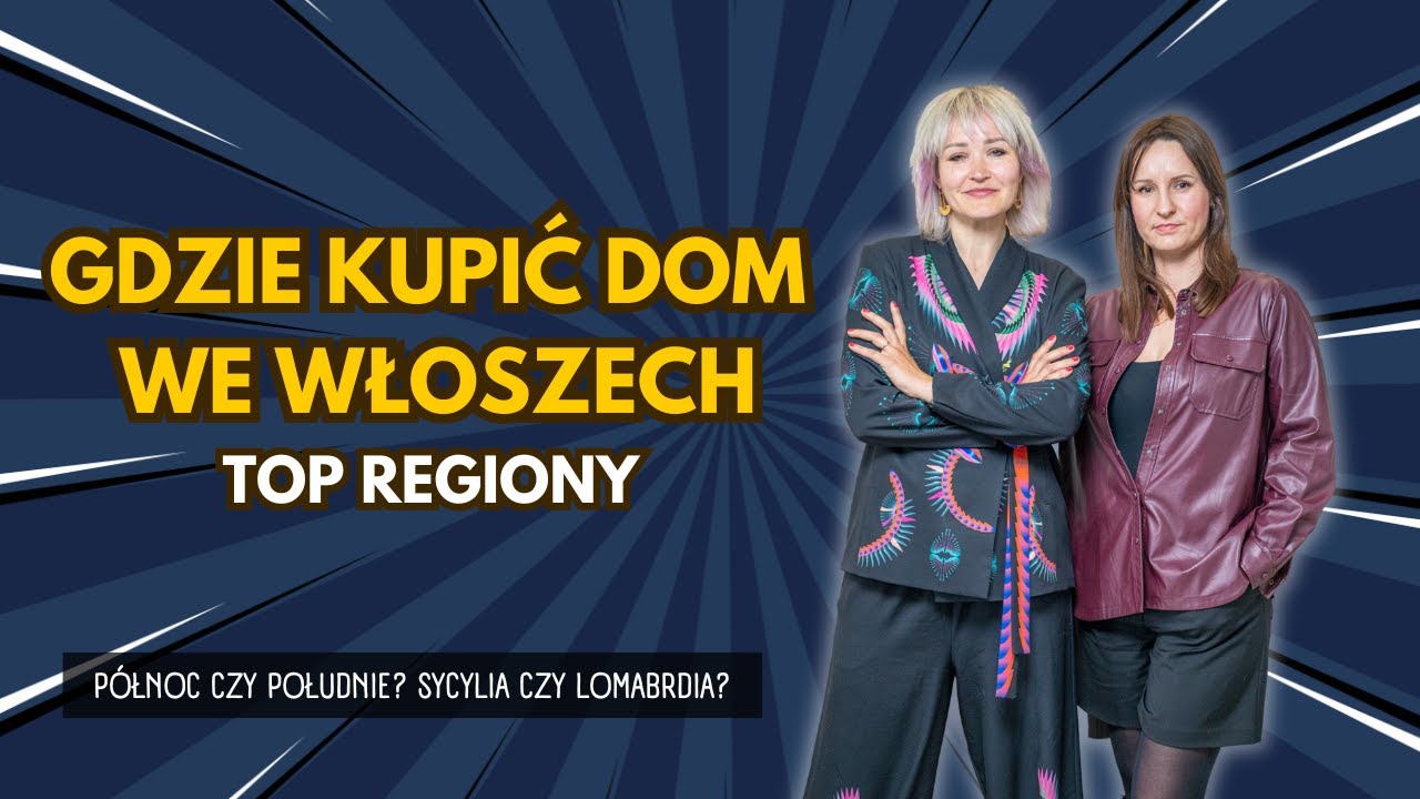 Gdzie kupić dom we Włoszech – TOP regiony