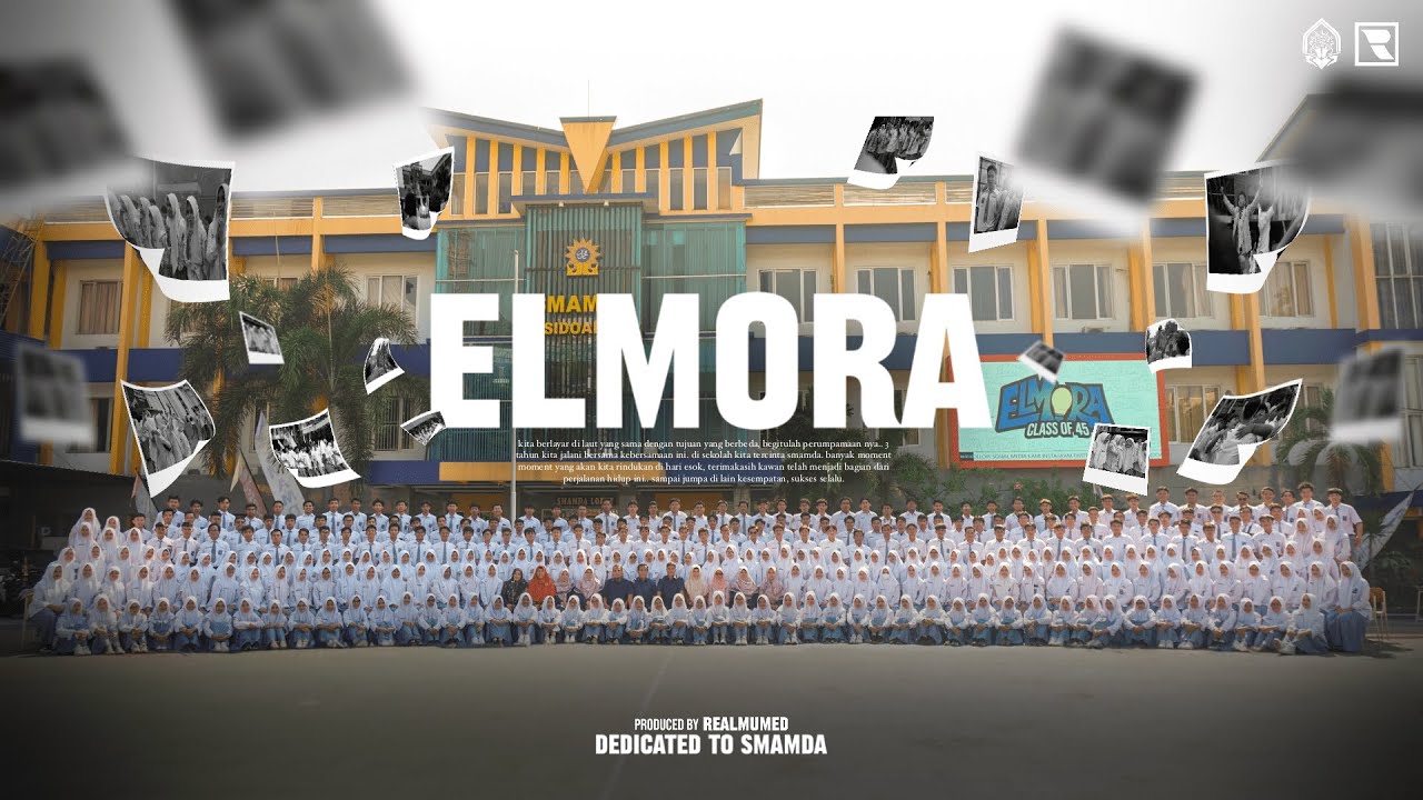 ELMORA 45 - VIDEO ANGKATAN SMAMDA SIDOARJO 2024