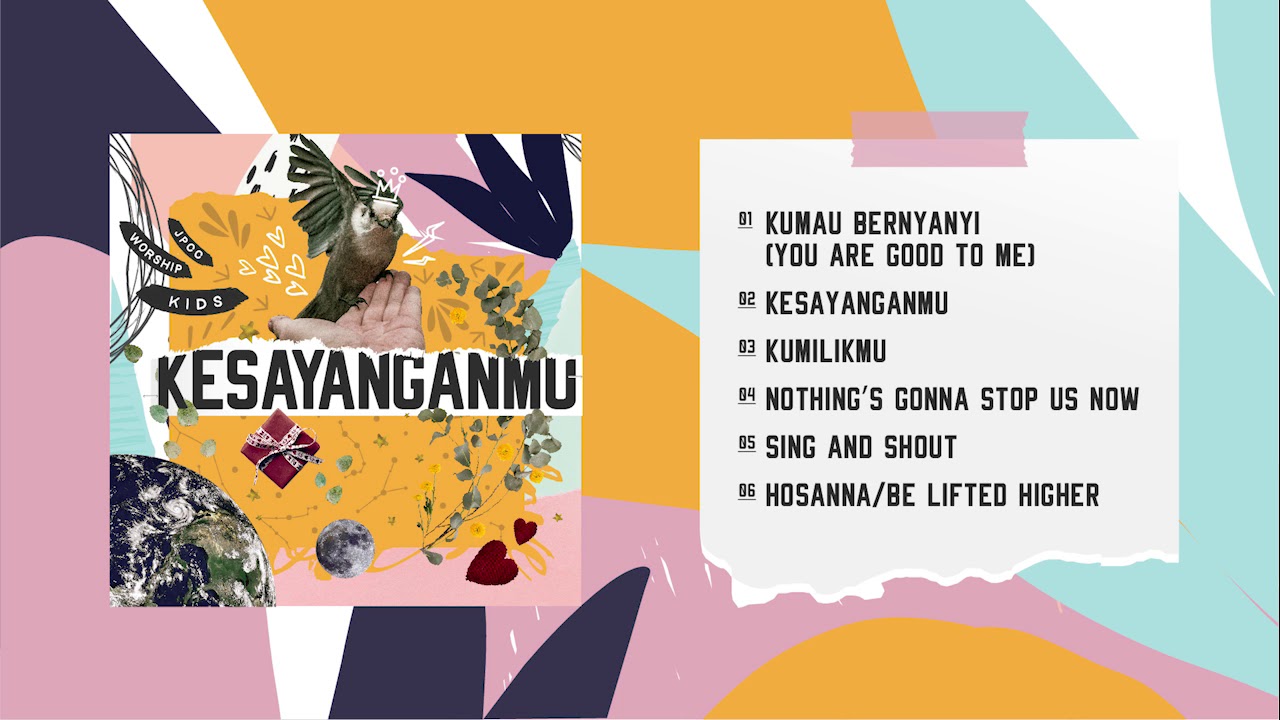 KESAYANGANMU (Official Full Album Audio) - JPCC Worship Kids