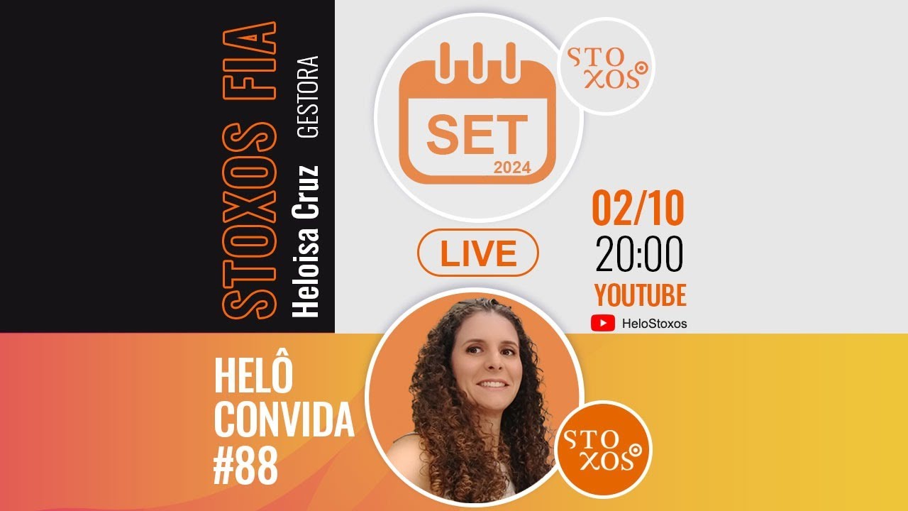 Helô convida Stoxos #88 - Resultado de Setembro/24