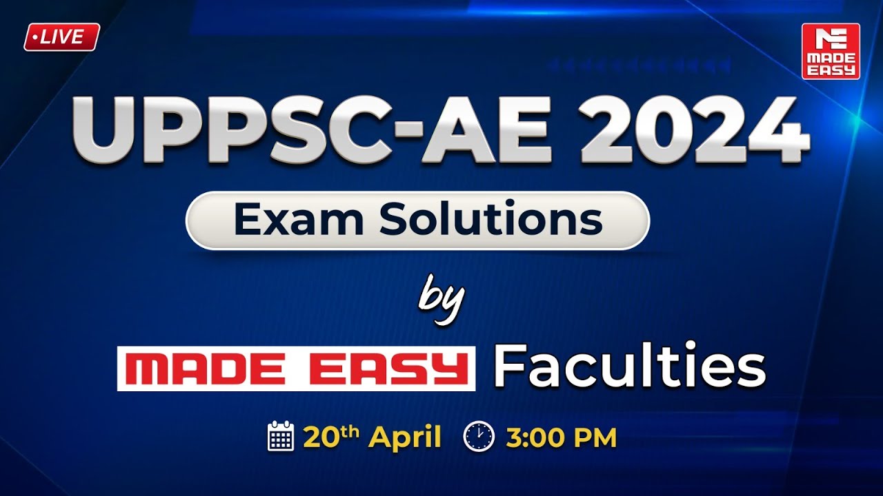 UPPSC AE 2024 | Paper Analysis & Detailed Solutions by MADE EASY Faculties