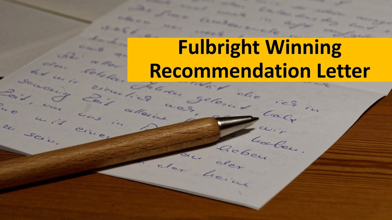 Writing Fulbright Winning Recommendation Letters