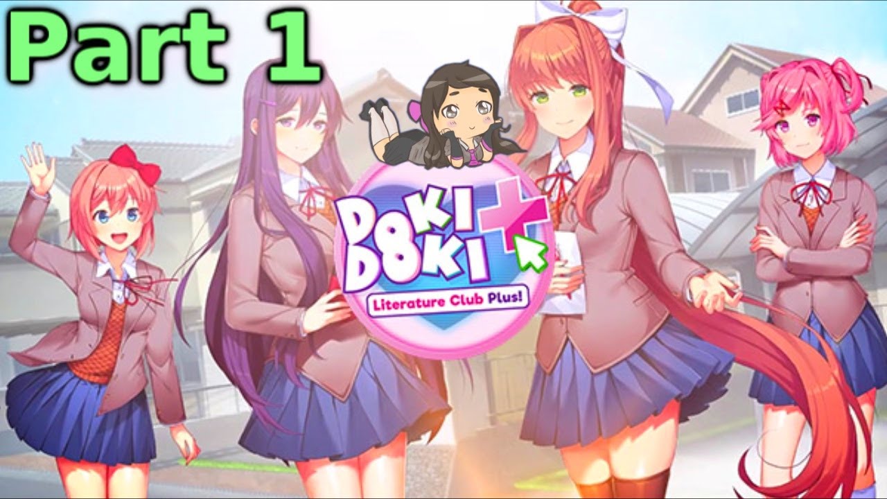 Write The Way Into Your Heart ~ DOKI DOKI LITERATURE CLUB PLUS! [TRUST] ~ Part 1