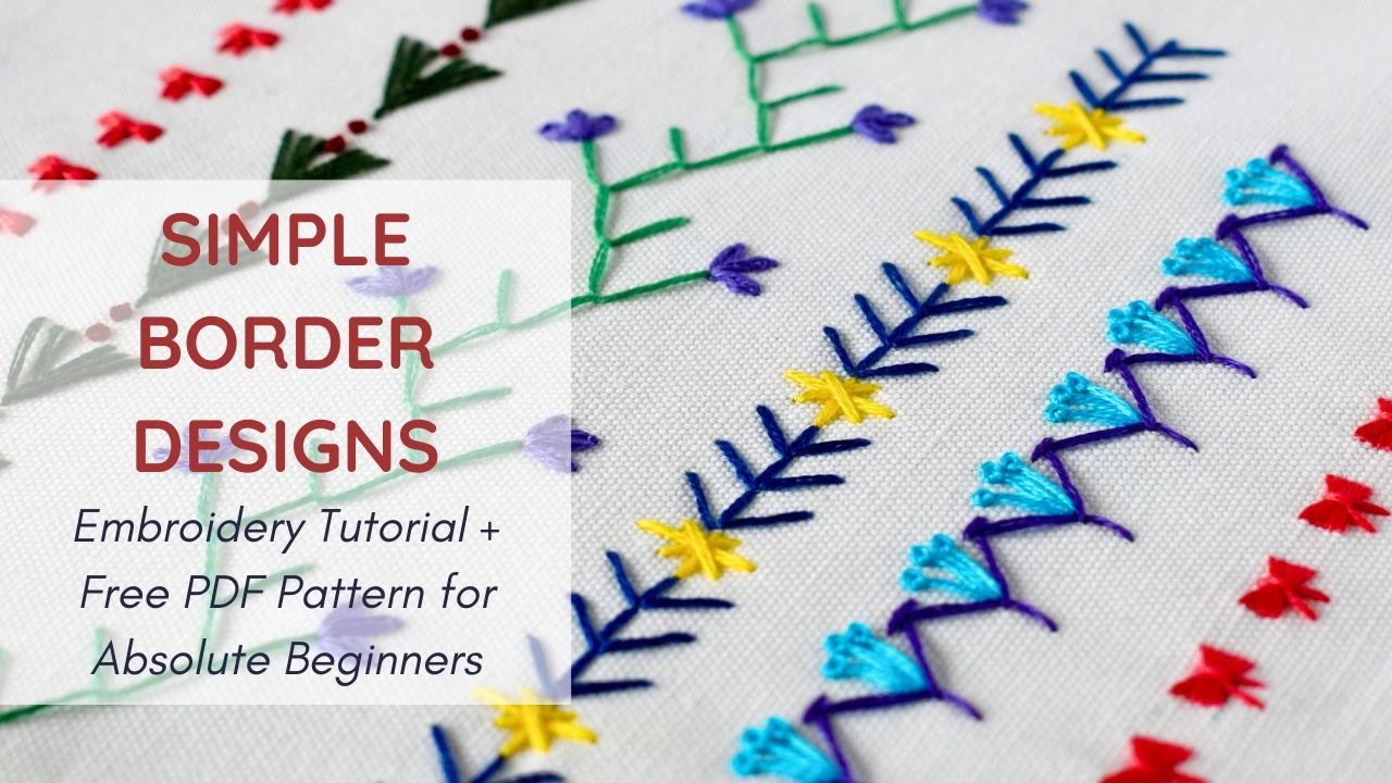 5 Simple Border Embroidery Designs for Beginners | Easy Step-by-Step Hand Embroidery Tutorial
