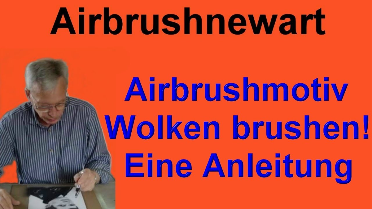 Wolken brushen Clouds brushen Airbrush tutorial für Anfänger step by step Instruction