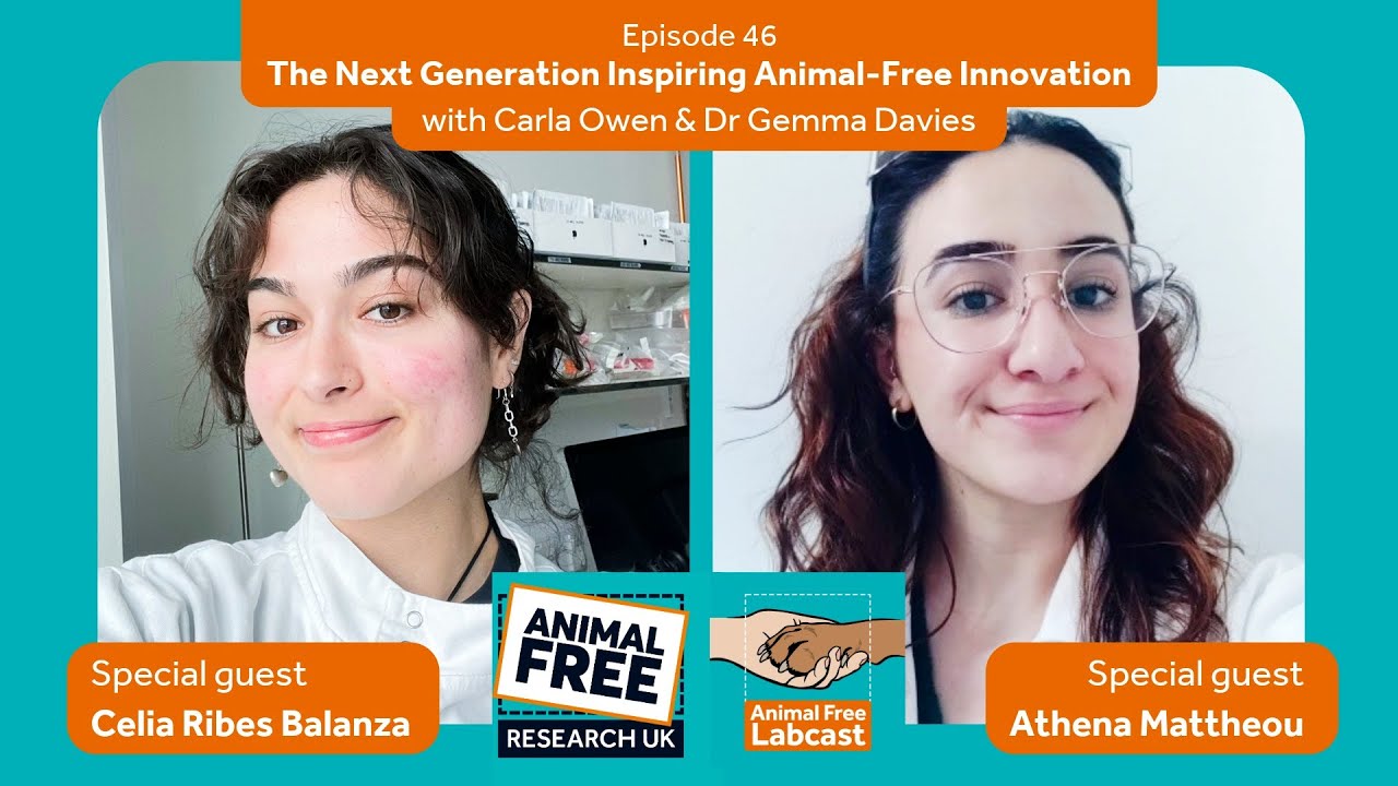 Animal Free Labcast EP46 - The Next Generation Inspiring Animal-Free Innovation